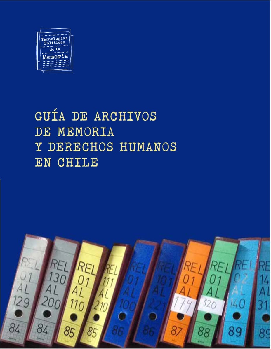 Lanzamiento de Guía de Archivos de Memoria y Derechos Humanos en Chile