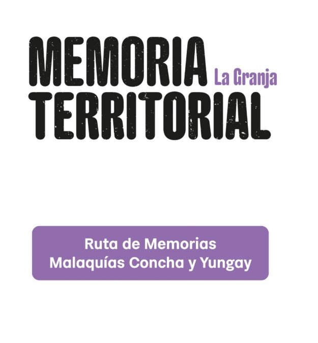 Archivo afectivo de las poblaciones Yungay y Malaquías Concha. Un recorrido por la construcción de condiciones para la imaginación